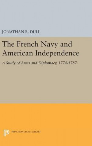Carte French Navy and American Independence Jonathan R. Dull