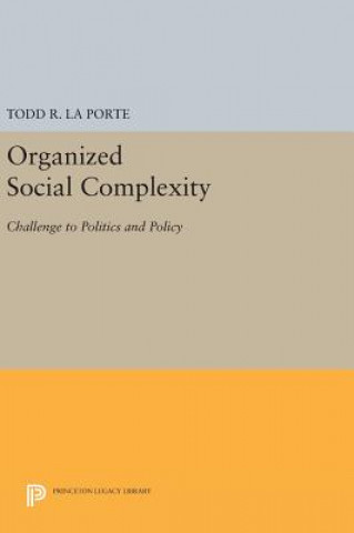 Carte Organized Social Complexity Todd R. La Porte
