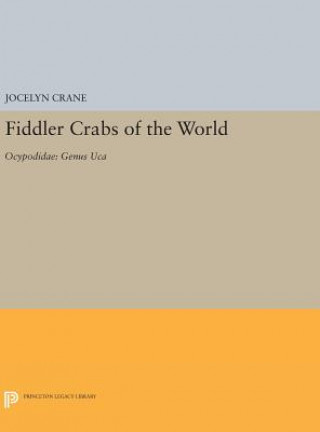 Könyv Fiddler Crabs of the World Jocelyn Crane