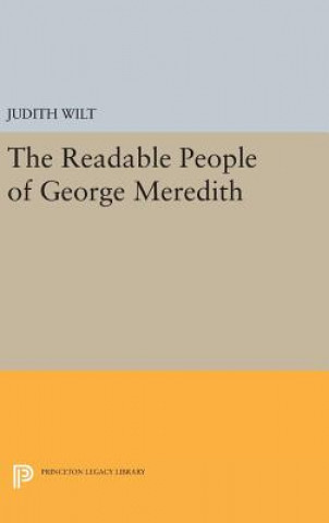 Kniha Readable People of George Meredith Judith Wilt