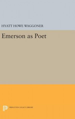 Buch Emerson as Poet Hyatt Howe Waggoner