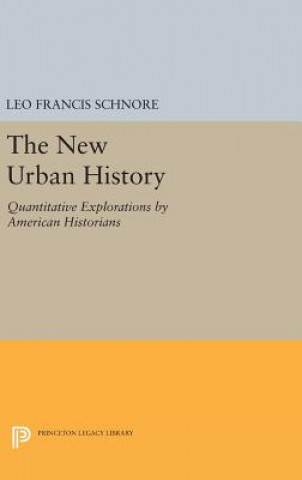 Kniha New Urban History Leo Francis Schnore