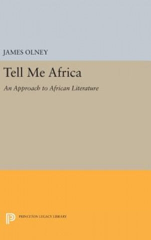 Kniha Tell Me Africa James Olney