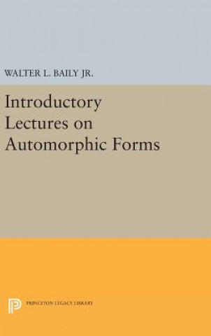 Książka Introductory Lectures on Automorphic Forms Walter L. Baily