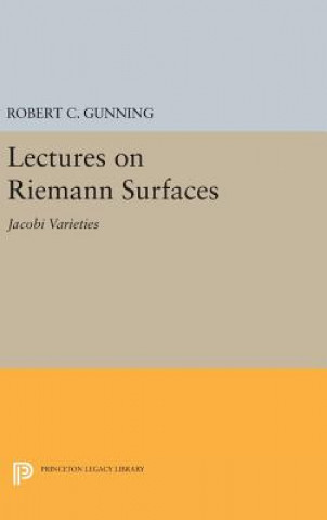 Könyv Lectures on Riemann Surfaces Robert C. Gunning