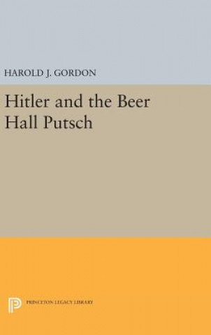 Książka Hitler and the Beer Hall Putsch Harold J. Gordon