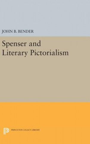 Carte Spenser and Literary Pictorialism John B. Bender