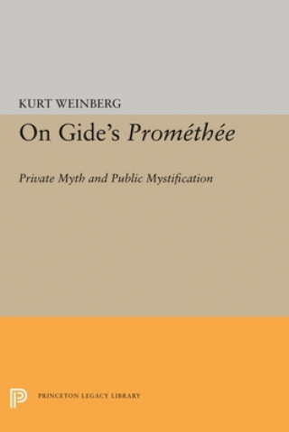 Книга On Gide's PROMETHEE Kurt Weinberg