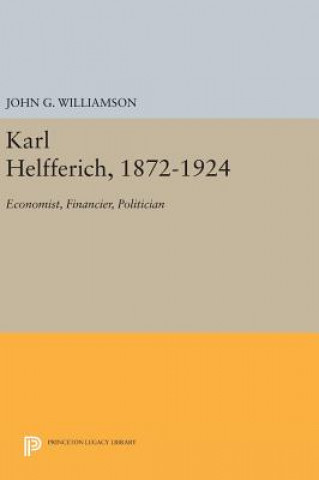 Könyv Karl Helfferich, 1872-1924 Williamson