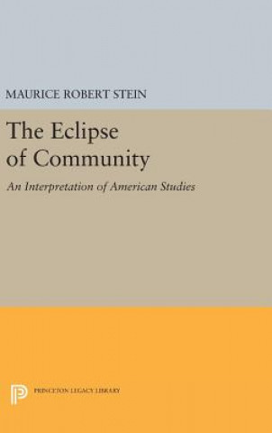 Könyv Eclipse of Community Maurice Robert Stein