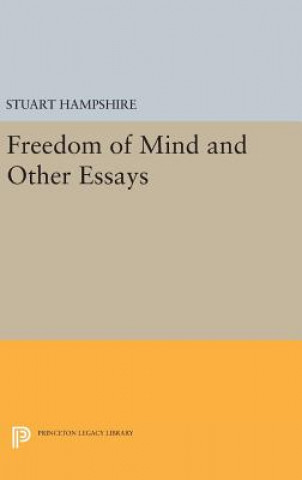 Kniha Freedom of Mind and Other Essays Stuart Hampshire