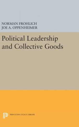 Carte Political Leadership and Collective Goods Norman Frohlich