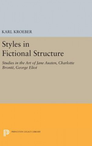 Книга Styles in Fictional Structure Karl Kroeber