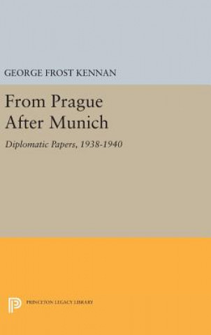 Carte From Prague After Munich George Frost Kennan