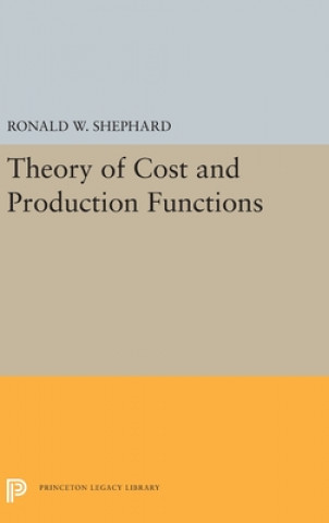 Carte Theory of Cost and Production Functions Ronald William Shepherd