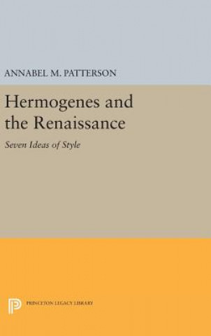 Kniha Hermogenes and the Renaissance Annabel M. Patterson