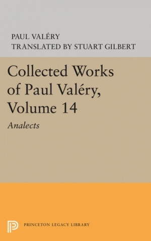 Carte Collected Works of Paul Valery, Volume 14 Paul Valéry