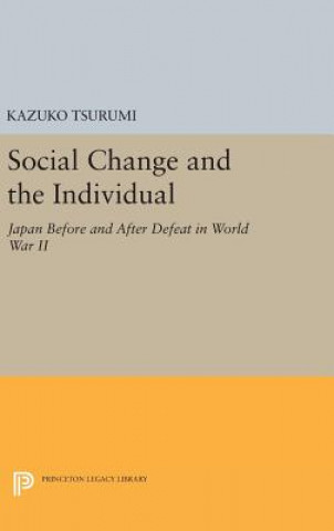 Carte Social Change and the Individual Kazuko Tsurumi
