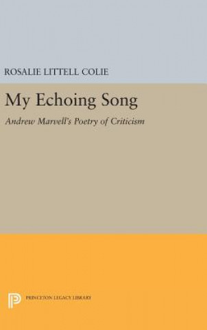 Libro My Echoing Song Rosalie Littell Colie