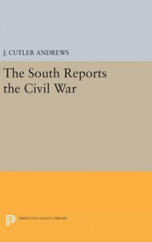 Book South Reports the Civil War J. Cutlery Andrews