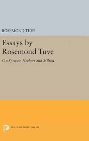 Carte Essays by Rosemond Tuve Rosemond Tuve