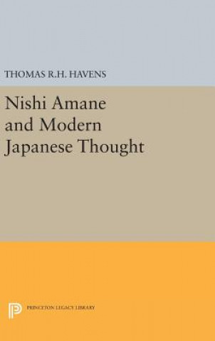 Carte Nishi Amane and Modern Japanese Thought Thomas R. H. Havens