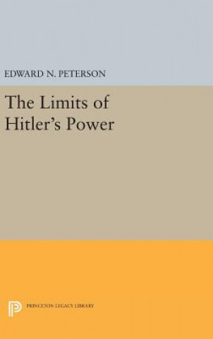 Buch Limits of Hitler's Power Edward Norman Peterson