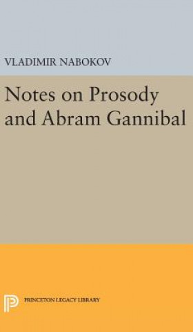 Kniha Notes on Prosody and Abram Gannibal Vladimír Nabokov