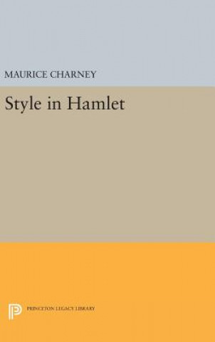 Książka Style in Hamlet Maurice Charney