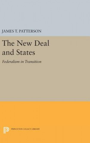Knjiga New Deal and States James T. Patterson