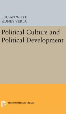 Kniha Political Culture and Political Development Lucian W. Pye