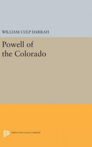 Carte Powell of the Colorado William Culp Darrah