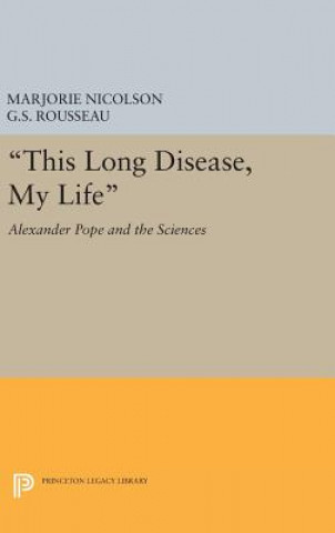 Könyv This Long Disease, My Life Marjorie Hope Nicolson