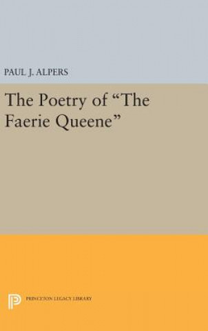Carte Poetry of the Faerie Queene Paul J. Alpers