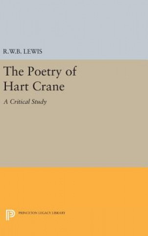 Könyv Poetry of Hart Crane Richard Warrington Baldwin Lewis