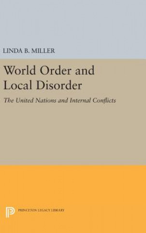 Książka World Order and Local Disorder Linda B. Miller