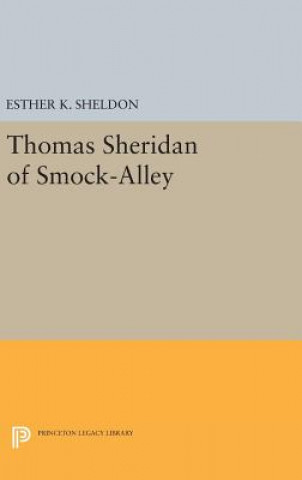 Könyv Thomas Sheridan of Smock-Alley Esther K. Sheldon