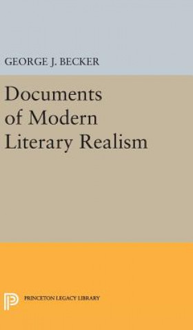 Kniha Documents of Modern Literary Realism George Joseph Becker