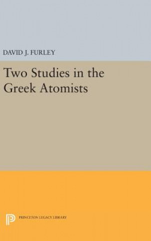 Książka Two Studies in the Greek Atomists David Furley