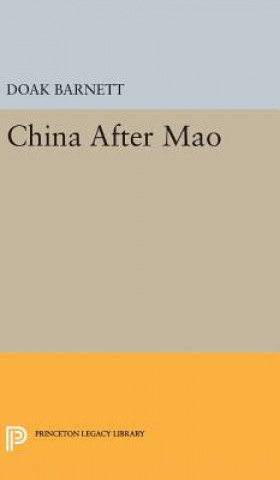 Kniha China After Mao A. Doak Barnett