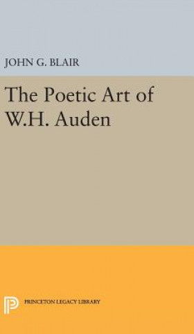 Carte Poetic Art of W.H. Auden John G. Blair