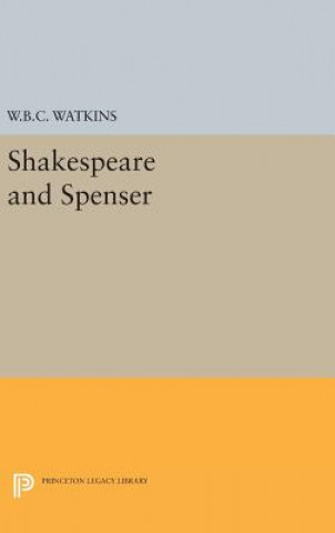 Buch Shakespeare and Spenser Walter Barker Critz Watkins