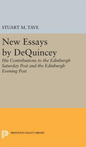 Kniha New Essays by De Quincey Stuart M. Tave