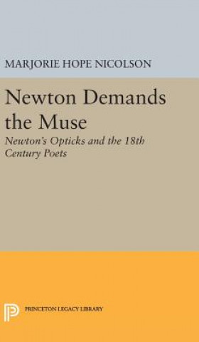 Carte Newton Demands the Muse Marjorie Hope Nicolson