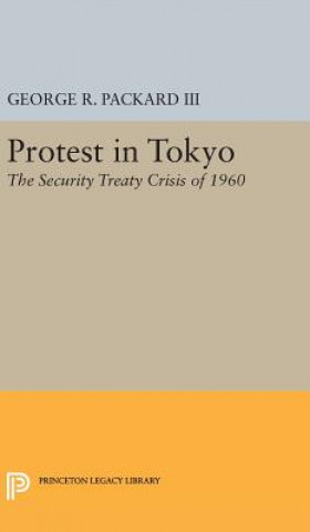 Könyv Protest in Tokyo George R. Packard