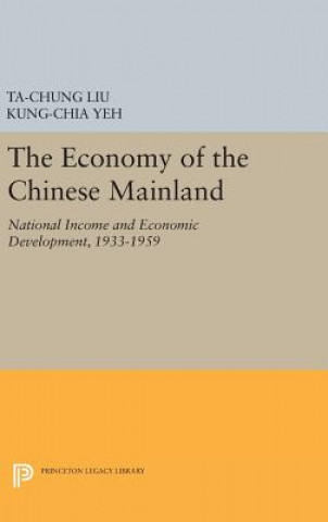 Kniha Economy of the Chinese Mainland Ta-Chung Liu