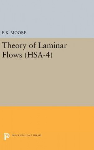 Kniha Theory of Laminar Flows. (HSA-4), Volume 4 F. K. Moore