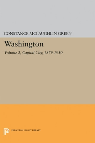 Książka Washington, Vol. 2 Constance McLaughlin Green