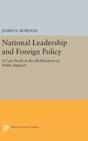 Könyv National Leadership and Foreign Policy James N. Rosenau