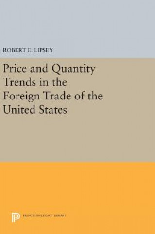 Carte Price and Quantity Trends in the Foreign Trade of the United States Karl Ferdinand Herzfeld